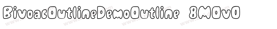 BivoacOutlineDemoOutline-8MOv0字体转换