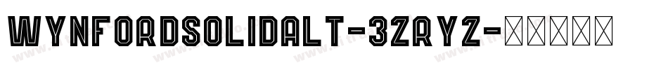 WynfordSolidAlt-3zRYZ字体转换
