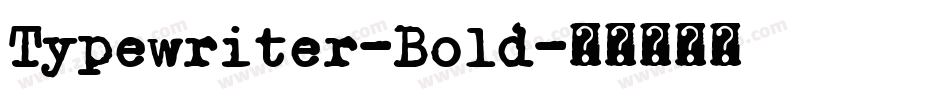Typewriter-Bold字体转换