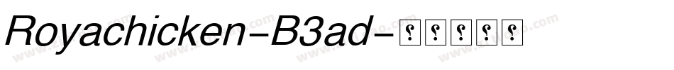 Royachicken-B3ad字体转换