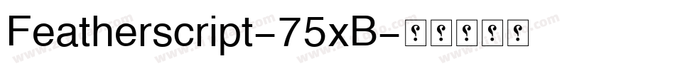 Featherscript-75xB字体转换