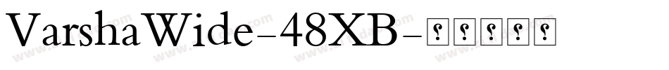VarshaWide-48XB字体转换