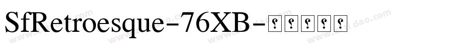 SfRetroesque-76XB字体转换