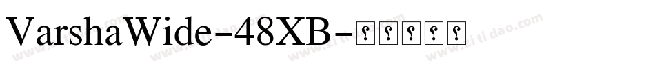 VarshaWide-48XB字体转换
