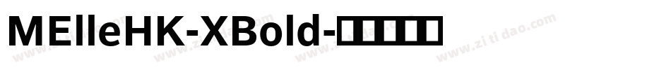 MElleHK-XBold字体转换