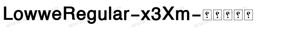 LowweRegular-x3Xm字体转换