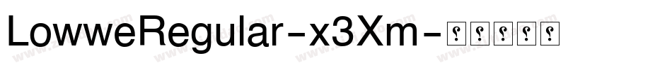 LowweRegular-x3Xm字体转换