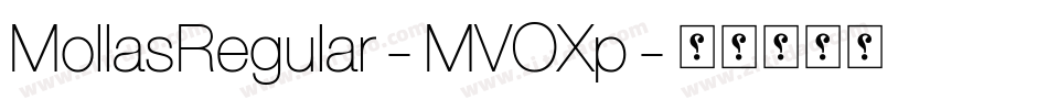 MollasRegular-MVOXp字体转换