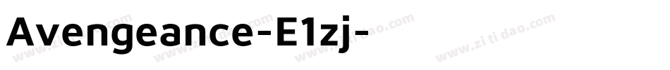 Avengeance-E1zj字体转换