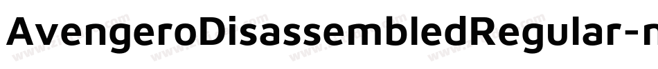 AvengeroDisassembledRegular-nRvd4字体转换