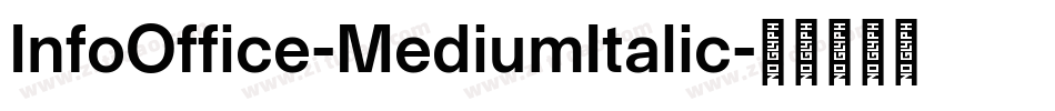 InfoOffice-MediumItalic字体转换