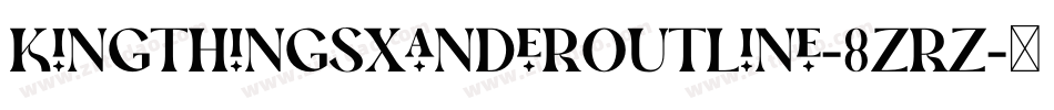 KingthingsXanderOutline-8ZRZ字体转换