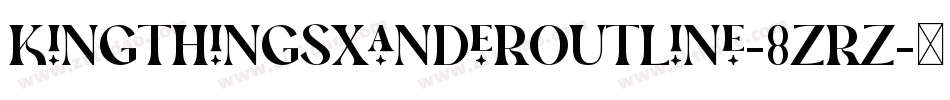 KingthingsXanderOutline-8ZRZ字体转换