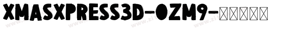 XmasXpress3D-0Zm9字体转换