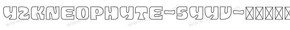 Y2kNeophyte-5yYv字体转换