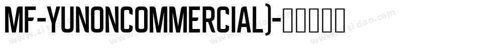 MF-YuNoncommercial)字体转换