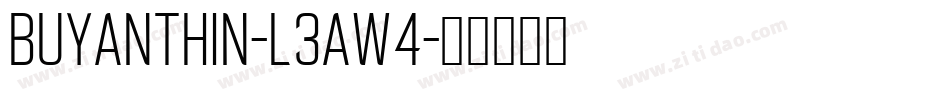 BuyanThin-L3AW4字体转换
