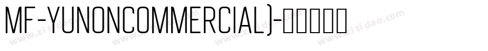 MF-YuNoncommercial)字体转换