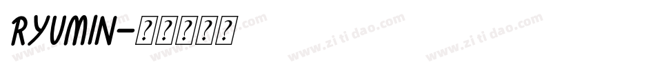 Ryumin字体转换