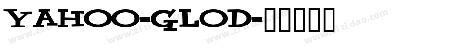 Yahoo-GlOD字体转换