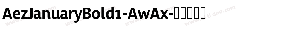 AezJanuaryBold1-AwAx字体转换