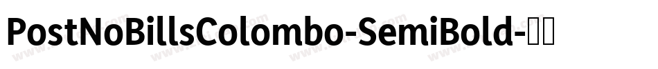 PostNoBillsColombo-SemiBold字体转换