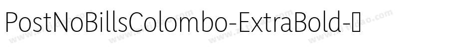 PostNoBillsColombo-ExtraBold字体转换