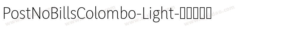 PostNoBillsColombo-Light字体转换