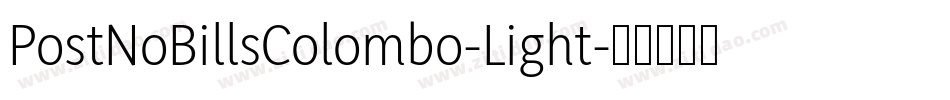 PostNoBillsColombo-Light字体转换