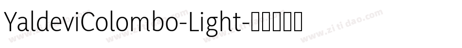 YaldeviColombo-Light字体转换