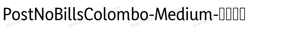 PostNoBillsColombo-Medium字体转换