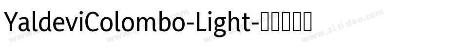 YaldeviColombo-Light字体转换