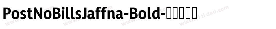 PostNoBillsJaffna-Bold字体转换