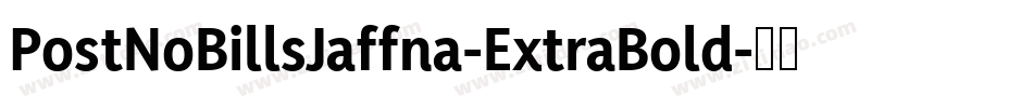 PostNoBillsJaffna-ExtraBold字体转换