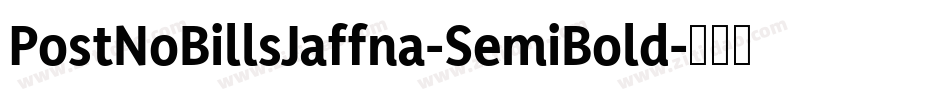 PostNoBillsJaffna-SemiBold字体转换