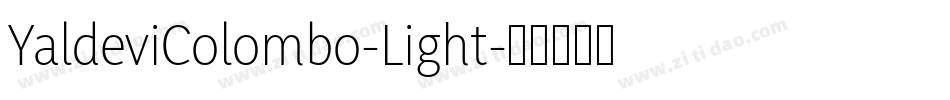 YaldeviColombo-Light字体转换