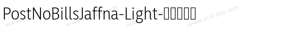 PostNoBillsJaffna-Light字体转换