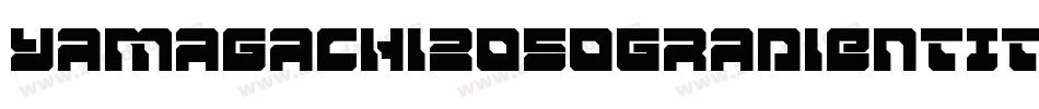 Yamagachi2050GradientItalic-9OJZ字体转换