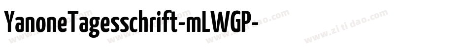 YanoneTagesschrift-mLWGP字体转换