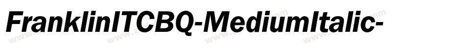 FranklinITCBQ-MediumItalic字体转换