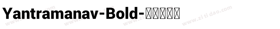 Yantramanav-Bold字体转换