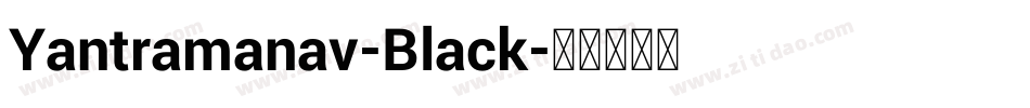 Yantramanav-Black字体转换