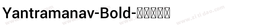 Yantramanav-Bold字体转换
