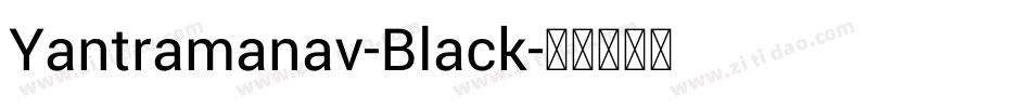 Yantramanav-Black字体转换