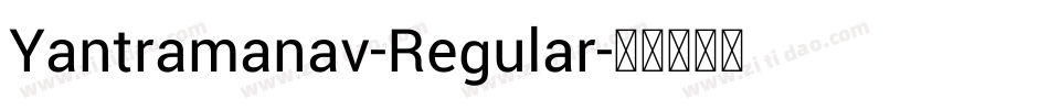 Yantramanav-Regular字体转换