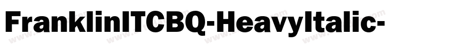 FranklinITCBQ-HeavyItalic字体转换