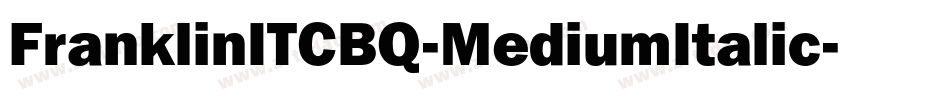 FranklinITCBQ-MediumItalic字体转换