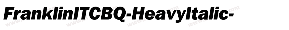 FranklinITCBQ-HeavyItalic字体转换