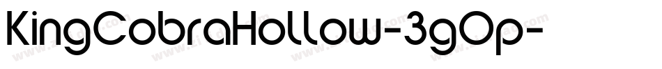 KingCobraHollow-3gOp字体转换