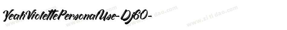 YeahViolettePersonalUse-Dj60字体转换